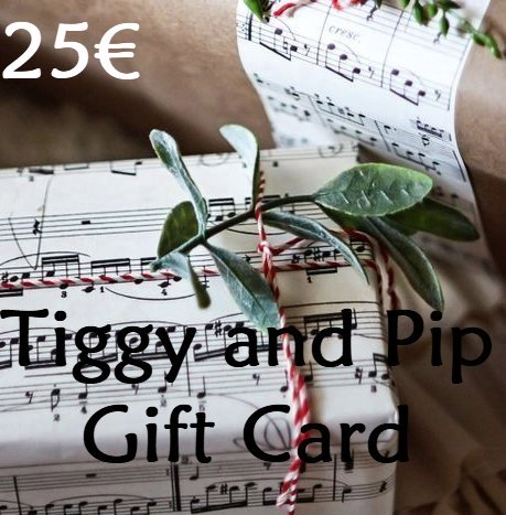 Gift Card 25€ from Tiggy and Pip - Just €25! Shop now at Tiggy and Pip